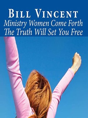 cover image of Ministry Women Come Forth